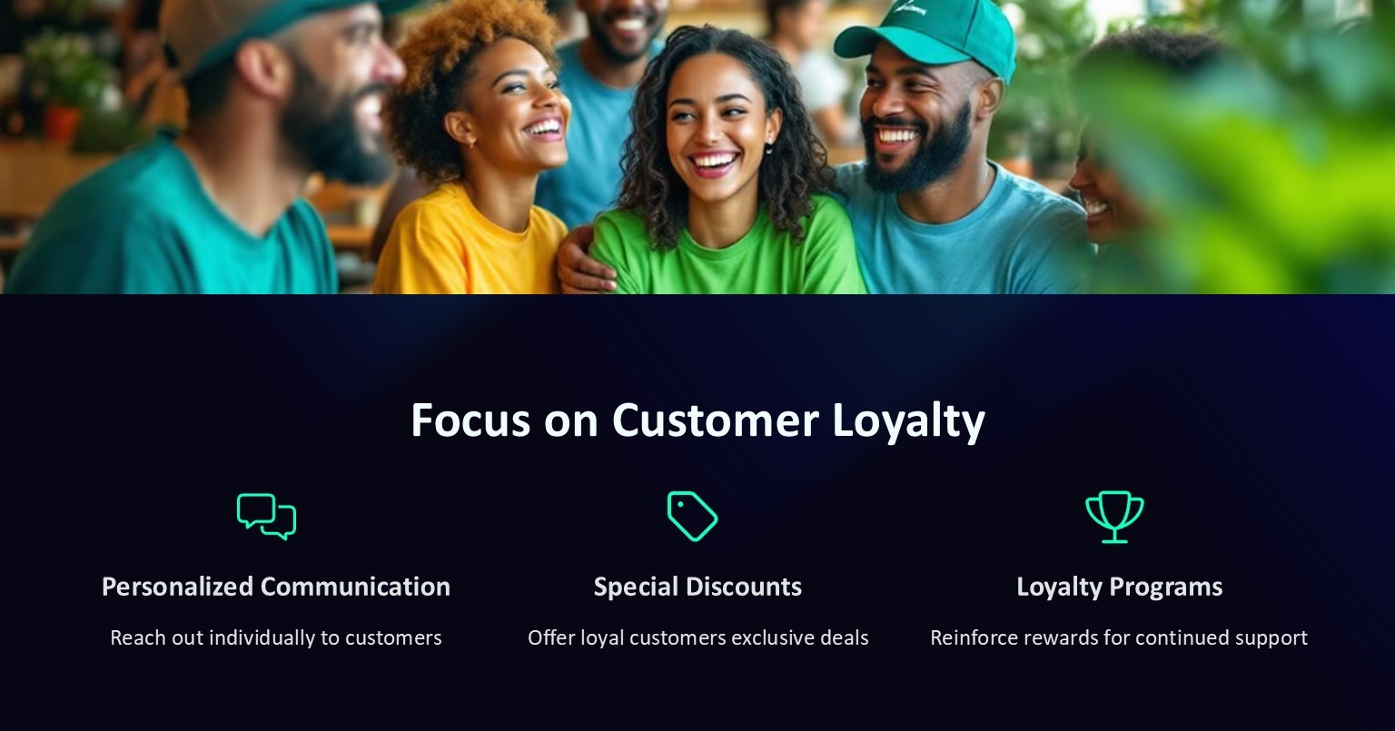 Focus on Customer Loyalty